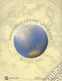 Reshaping Economic Geography in East Asia libro in lingua di Huang Yukon (EDT), Bocchi Alessandro Magnoli (EDT)