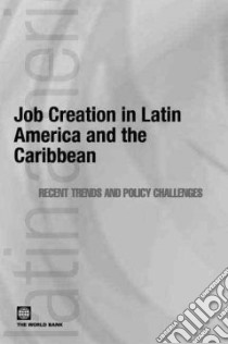 Job Creation in Latin America and the Caribbean libro in lingua di Pages Carmen, Pierre Gaelle, Scarpetta Stefano