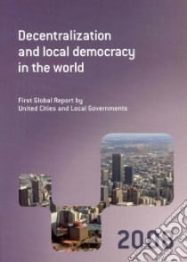 Decentralization and Local Democracy in the World libro in lingua di Not Available (NA)