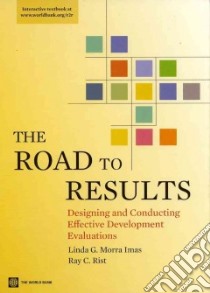 The Road to Results libro in lingua di Imas Linda G. Morra, Rist Ray C.