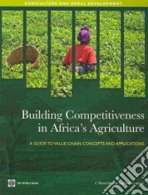 Building Competitiveness in Africa's Agriculture libro in lingua di Webber C. Martin, Labaste Patrick