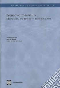 Economic Informality libro in lingua di Oviedo Ana Maria, Thomas Mark R., Karakurum-ozdemir Kamer
