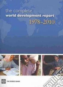 The Complete World Development Report, 1978-2010 libro in lingua di World Bank (COR)