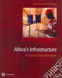 Africa's Infrastructure libro in lingua di Foster Vivien (EDT), Briceno-Garmendia Cecilia (EDT)