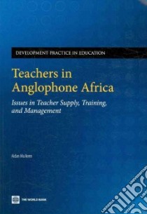 Teachers in Anglophone Africa libro in lingua di Mulkeen Aidan