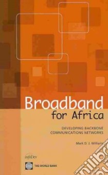 Broadband for Africa libro in lingua di Williams Mark D. J.