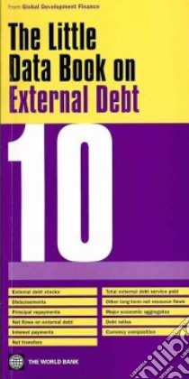 The Little Data Book on External Debt 2010 libro in lingua di World Bank (COR)