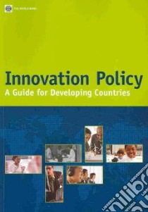 Innovation Policy libro in lingua di International Bank for Reconstruction and Development, The World Bank (COR)