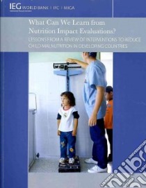 What Can We Learn from Nutrition Impact Evaluations? libro in lingua di World Bank (COR)