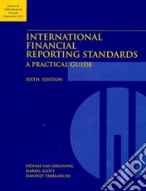 International Financial Reporting Standards libro in lingua di Van Greuning Hennie, Scott Darrel, Terblanche Simonet