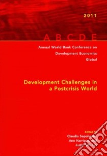 Development Challenges in a Postcrisis World libro in lingua di Sepulveda Claudia (EDT), Harrison Ann (EDT), Lin Justin Yifu (EDT)
