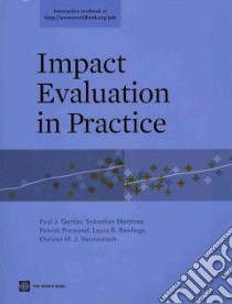 Impact Evaluation in Practice libro in lingua di Gertler Paul J., Martinez Sebastian, Premand Patrick, Rawlings Laura B., Vermeersch Christel M. J.