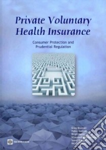 Private Voluntary Health Insurance libro in lingua di Brunner Greg, Gottret Pablo, Hansl Birgit, Kalavakonda Vijayasekar, Nagpal Somil