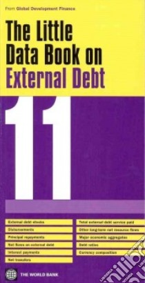The Little Data Book on External Debt 2011 libro in lingua di World Bank (COR)