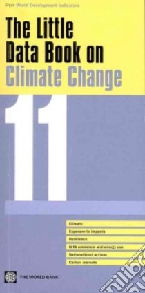 The Little Data Book on Climate Change 2011 libro in lingua di World Bank (COR)