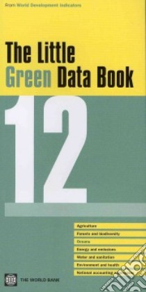 The Little Green Data Book 2012 libro in lingua di The World Bank (COR)