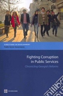 Fighting Corruption in Public Services libro in lingua di International Bank for Reconstruction and Development,International Development Association or the World Bank (COR)
