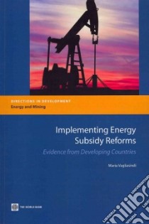 Implementing Energy Subsidy Reforms libro in lingua di Vagliasindi Maria