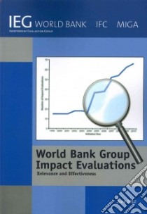 World Bank Group Impact Evaluations libro in lingua di World Bank (COR)
