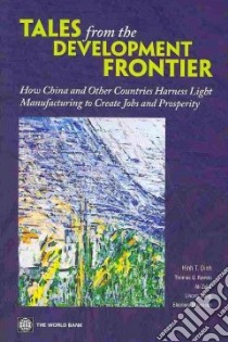 Tales from the Development Frontier libro in lingua di Dinh Hinh T., Rawski Thomas G., Zafar Ali, Wang Lihong, Mavroeidi Eleonora