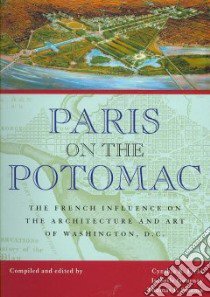Paris on the Potomac libro in lingua di Field Cynthia R. (EDT), Gournay Isabelle (EDT), Somma Thomas P. (EDT)