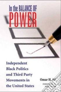In the Balance of Power libro in lingua di Ali Omar H., Foner Eric (FRW)