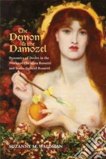 The Demon & the Damozel libro in lingua di Waldman Suzanne