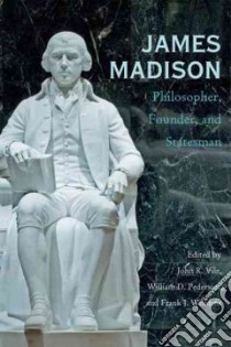 James Madison libro in lingua di Vile John R. (EDT), Pederson William D. (EDT), Williams Frank J. (EDT)
