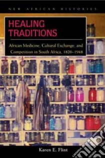 Healing Traditions libro in lingua di Flint Karen E.