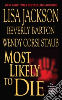Most Likely to Die libro in lingua di Jackson Lisa, Staub Wendy Corsi, Barton Beverly