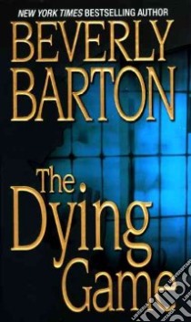 The Dying Game libro in lingua di Barton Beverly