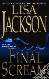 Final Scream libro in lingua di Jackson Lisa