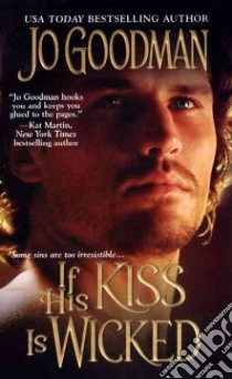 If His Kiss Is Wicked libro in lingua di Goodman Jo