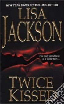 Twice Kissed libro in lingua di Jackson Lisa
