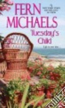 Tuesday's Child libro in lingua di Michaels Fern