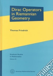 Dirac Operators in Riemannian Geometry libro in lingua di Friedrich Thomas