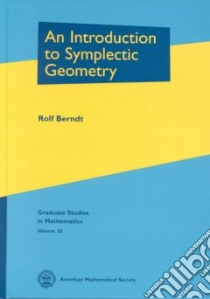 An Introduction to Sympletic Geometry libro in lingua di Berndt Rolf, Klucznik Michael (TRN)