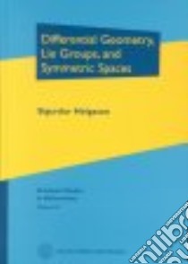 Differential Geometry, Lie Groups, and Symmetric Spaces libro in lingua di Helgason Sigurdur