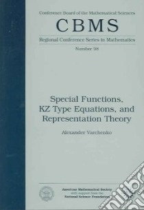 Special Functions, KZ Type Equations, and Representation Theory libro in lingua di Varchenko Alexander