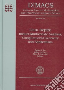 Data Depth libro in lingua di Liu Regina Y. (EDT), Serfling Robert (EDT), Souvaine Diane L. (EDT)