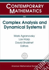 Complex Analysis And Dynamical Systems II libro in lingua di Agranovsky Mark (EDT), Karp Lavi (EDT), Shoiykhet David (EDT)