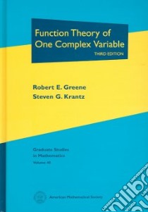Function Theory of One Complex Variable libro in lingua di Greene Robert Everist, Krantz Steven G.