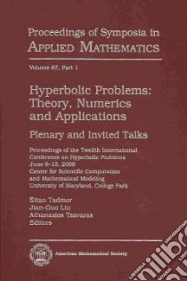 Hyperbolic Problems libro in lingua di Tadmor Eitan (EDT), Liu Jian-guo (EDT), Tzavaras Athanasios (EDT)