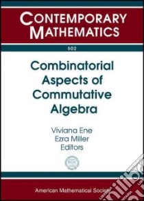 Combinatorial Aspects of Commutative Algebra libro in lingua di Ene Viviana (EDT), Miller Ezra (EDT)