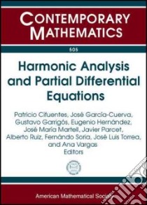 Harmonic Analysis and Partial Differential Equations libro in lingua di Cifuentes Patricio (EDT), Garcia-cuerva Jose (EDT), Garrigos Gustavo (EDT), Hernandez Eugenio (EDT), Martell Jose Maria (EDT)