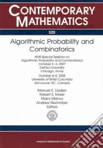 Algorithmic Probability and Combinatorics libro in lingua di Lladser Manuel E. (EDT), Maier Robert S. (EDT), Mishna Marni (EDT), Rechnitzer Andrew (EDT)