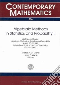 Algebraic Methods in Statistics and Probability II libro in lingua di Viana Marlos A. G. (EDT), Wynn Henry P. (EDT)