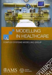 Modelling in Healthcare libro in lingua di Not Available (NA)