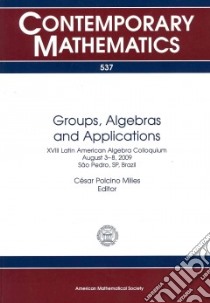 Groups, Algebras and Applications libro in lingua di Milies Cesar Polcino (EDT)