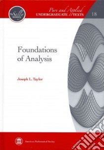Foundations of Analysis libro in lingua di Taylor Joseph L.